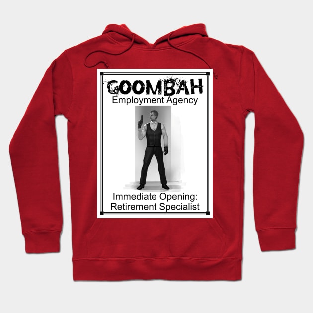 Goombah Employment Agency: Retirement Specialist Hoodie by Pendleton Goodies